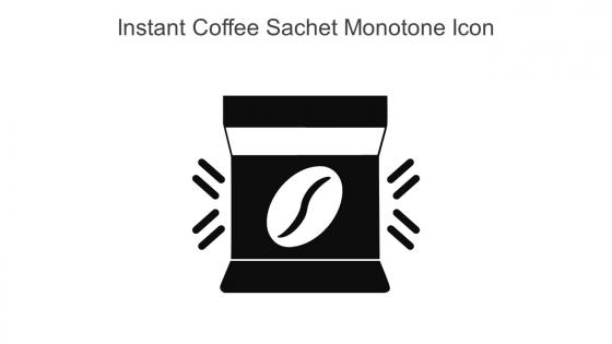 Instant Coffee Sachet Monotone Icon In Powerpoint Pptx Png And Editable Eps Format