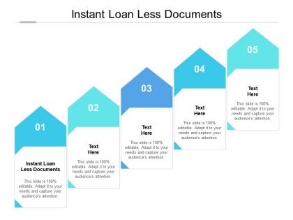 Instant loan less documents ppt powerpoint presentation ideas deck cpb