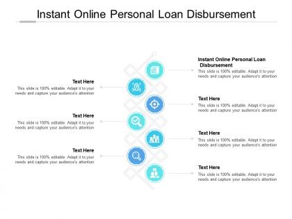 Instant online personal loan disbursement ppt powerpoint presentation layouts display cpb