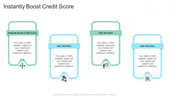 Instantly Boost Credit Score In Powerpoint And Google Slides Cpb