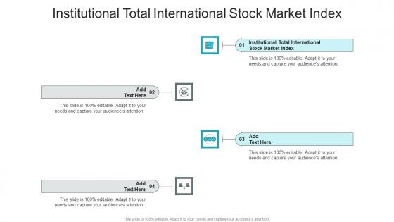 Institutional Total International Stock Market Index In Powerpoint And Google Slides Cpb