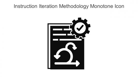 Instruction Iteration Methodology Monotone Icon In Powerpoint Pptx Png And Editable Eps Format