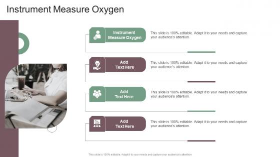 Instrument Measure Oxygen In Powerpoint And Google Slides Cpb