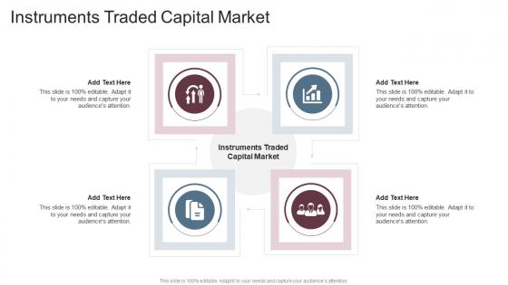Instruments Traded Capital Market In Powerpoint And Google Slides Cpb