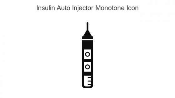 Insulin Auto Injector Monotone Icon In Powerpoint Pptx Png And Editable Eps Format
