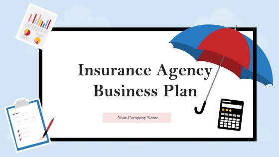 Insurance Agency Business Plan Powerpoint Presentation Slides