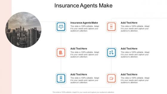 Insurance Agents Make In Powerpoint And Google Slides Cpb