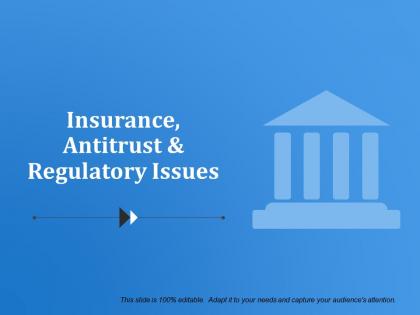 Insurance antitrust and regulatory issues powerpoint slide backgrounds