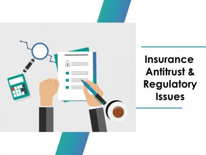 Insurance antitrust and regulatory issues ppt model outfit