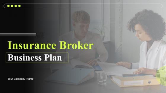 Insurance Broker Business Plan Powerpoint Presentation Slides