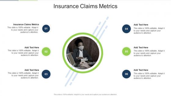 Insurance Claims Metrics In Powerpoint And Google Slides Cpb