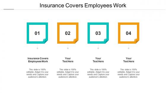 Insurance covers employees work ppt powerpoint presentation pictures layout ideas cpb