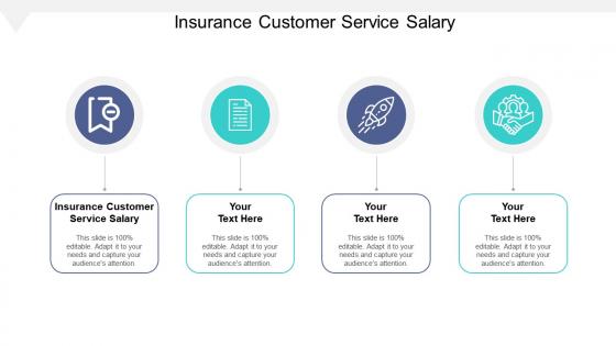 Insurance customer service salary ppt powerpoint presentation information cpb