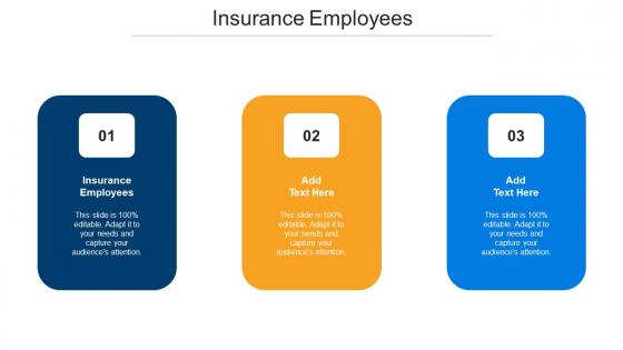 Insurance Employees Ppt Powerpoint Presentation Diagram Templates Cpb
