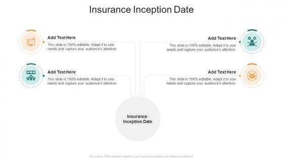 Insurance Inception Date In Powerpoint And Google Slides Cpb