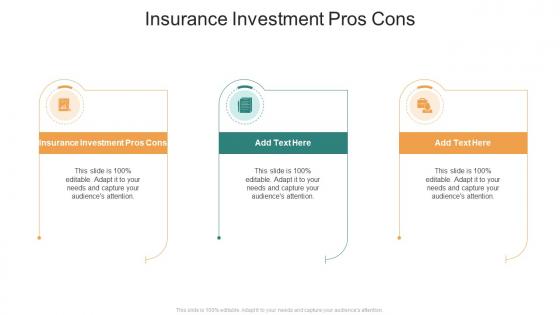 Insurance Investment Pros Cons In Powerpoint And Google Slides Cpb