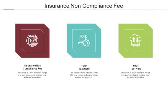 Insurance Non Compliance Fee Ppt Powerpoint Presentation Gallery Example Topics Cpb