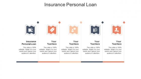 Insurance personal loan ppt powerpoint presentation file themes cpb