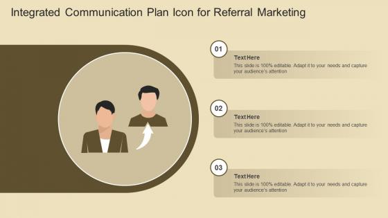 Integrated Communication Plan Icon For Referral Marketing
