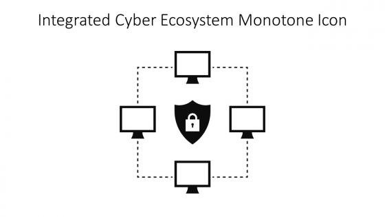 Integrated Cyber Ecosystem Monotone Icon In Powerpoint Pptx Png And Editable Eps Format