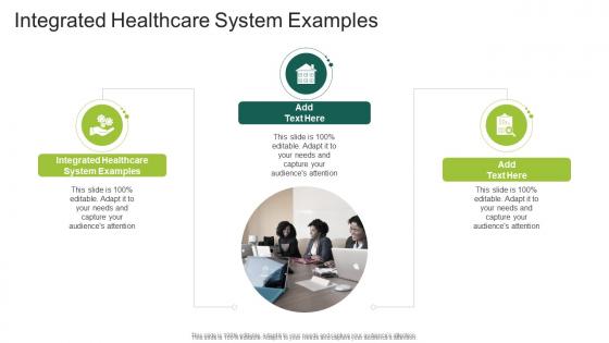 Integrated Healthcare System Examples In Powerpoint And Google Slides Cpb