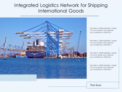 Integrated logistics network for shipping international goods