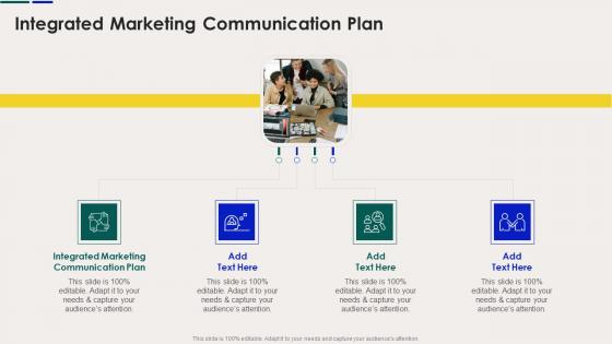 Integrated Marketing Communication Plan In Powerpoint And Google Slides Cpb