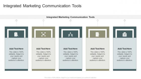 Integrated Marketing Communication Tools In Powerpoint And Google Slides Cpb