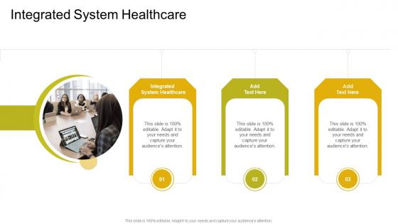 Integrated System Healthcare In Powerpoint And Google Slides Cpb