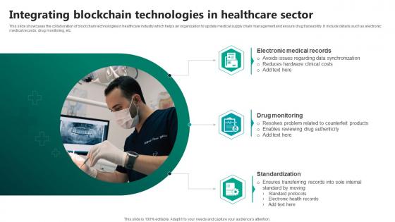 Integrating Blockchain Technologies In Healthcare Sector