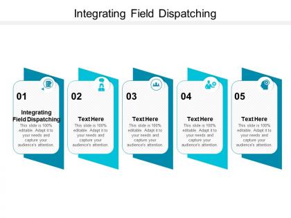 Integrating field dispatching ppt powerpoint presentation show slide cpb