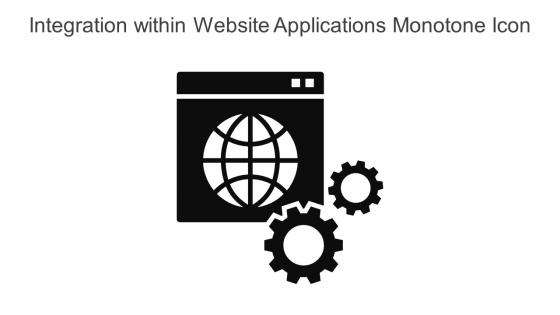 Integration Within Website Applications Monotone Icon In Powerpoint Pptx Png And Editable Eps Format