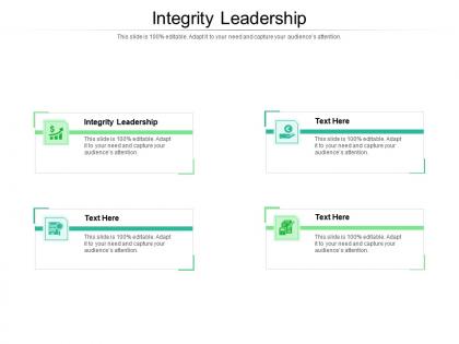 Integrity leadership ppt powerpoint presentation pictures design templates cpb