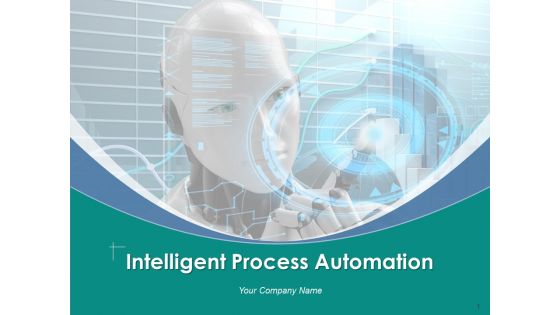 Intelligent process automation powerpoint presentation slides