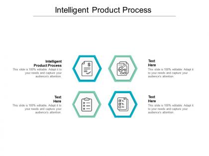 Intelligent product process ppt powerpoint presentation pictures objects cpb