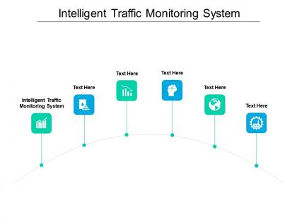 Intelligent traffic monitoring system ppt powerpoint presentation ideas smartart cpb