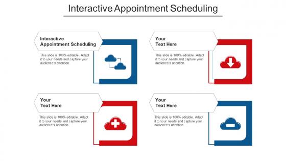 Interactive Appointment Scheduling Ppt Powerpoint Presentation Outline Show Cpb