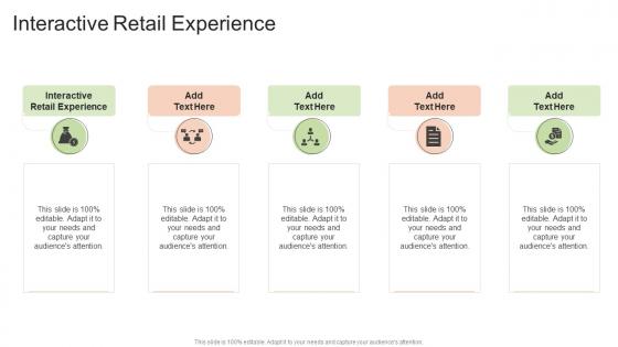 Interactive Retail Experience In Powerpoint And Google Slides Cpb