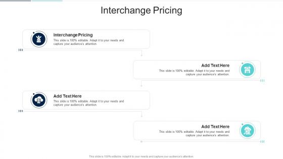 Interchange Pricing In Powerpoint And Google Slides Cpb