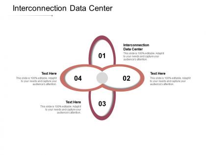 Interconnection data center ppt powerpoint presentation pictures graphics cpb