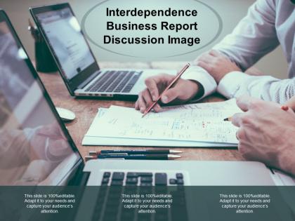 Interdependence business report discussion image