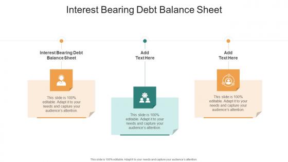 Interest Bearing Debt Balance Sheet In Powerpoint And Google Slides Cpb