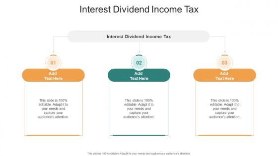 Interest Dividend Income Tax In Powerpoint And Google Slides Cpb