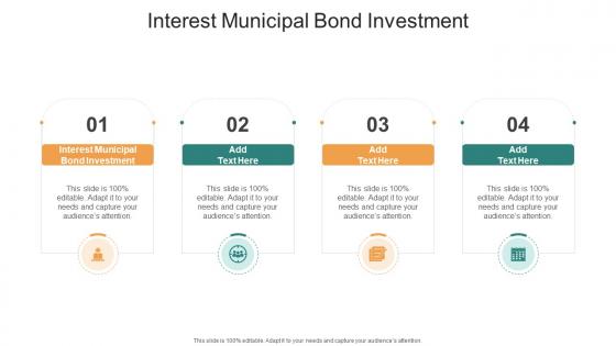 Interest Municipal Bond Investment In Powerpoint And Google Slides Cpb