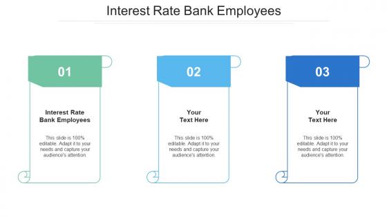 Interest Rate Bank Employees Ppt Powerpoint Presentation Ideas Graphic Images Cpb