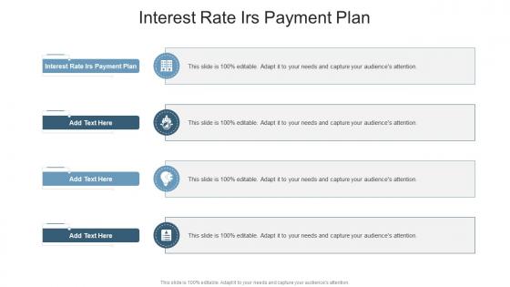 Interest Rate Irs Payment Plan In Powerpoint And Google Slides Cpb