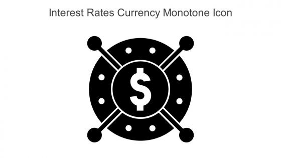 Interest Rates Currency Monotone Icon In Powerpoint Pptx Png And Editable Eps Format