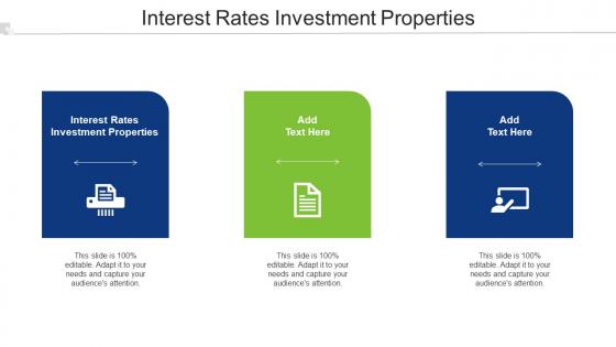 Interest Rates Investment Properties Ppt Powerpoint Presentation Ideas Icons Cpb