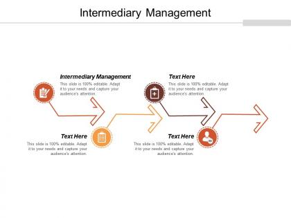 Intermediary management ppt powerpoint presentation icon professional cpb