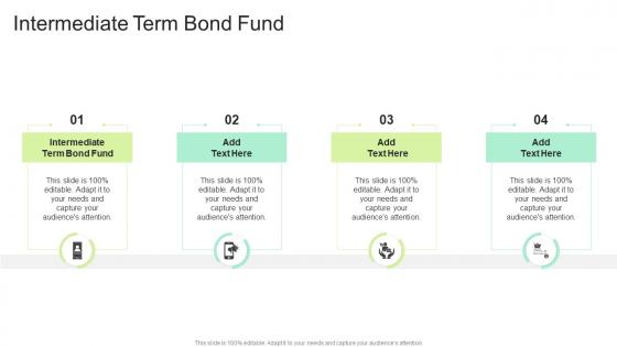 Intermediate Term Bond Fund In Powerpoint And Google Slides Cpb